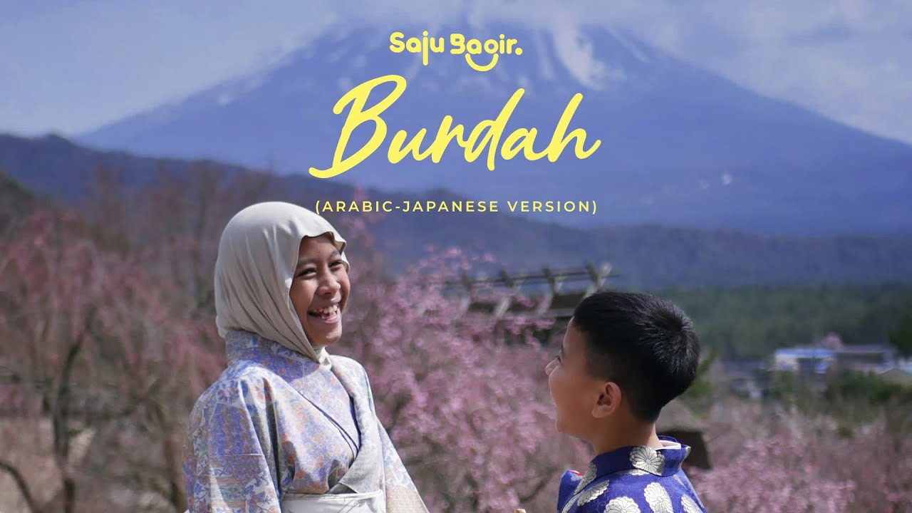 SAJU & BAGIR  - BURDAH (ARABIC - JAPANESE VERSION)
