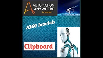 Automation Anywhere A360 | Clipboard | Clipboard A360| introduction --- A360