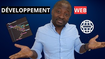 Développement Web | Le Développement Web expliqué en 5 Minutes