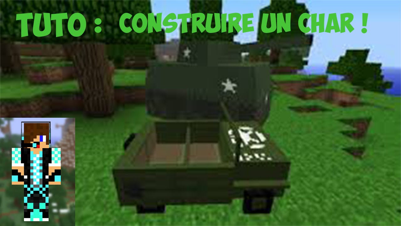 [MINECRAFT]TUTO:Comment faire un char d'assaut! - YouTube