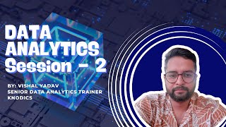Data Analytics Batch20 Training : Session 2