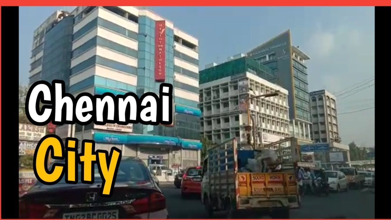 Chennai city tour 2019 | smart city Chennai full hd video