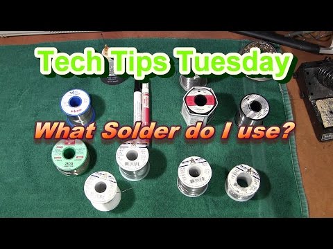 Choosing The Right Solder, Tech Tips Tuesday.