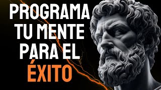 Como Reprogramar Tu Subconciente Hacia El Éxito - 9 Hábitos Estoicismo - Sabiduría Para Vivir