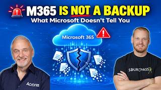 🚨 Why Microsoft 365 Needs a Backup Strategy with Steve Brining