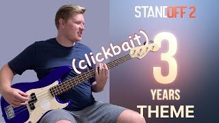 Two Years Anniversary (Standoff 2 Soundtrack Bass Cover)