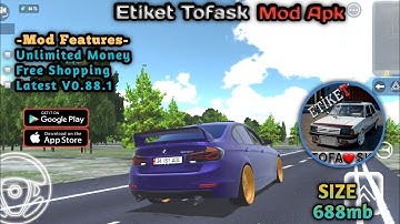 Etiket Tofask Mod Apk Link | Unlimited Money | All Unlocked | Latest v712