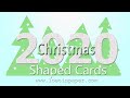 No 4.  Shaped Cards - Same But Different Christmas Card Series 2020!