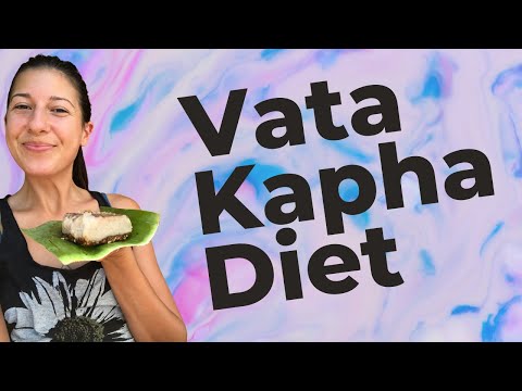 Vata Kapha Diet 🌳 Dual Dosha Food List Program in Ayurveda