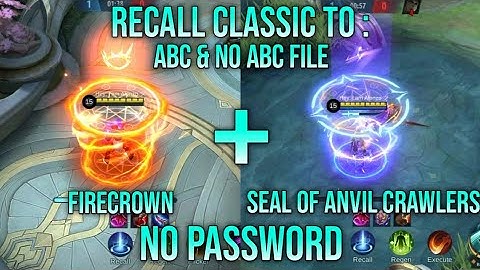 SCRIPT RECALL CLASSIC TO FIRECROWN AND SEAL OF ANVIL CRAWLER NO PASSWORD ABC & NO ABC FILE YVE PATCH
