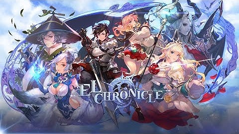 El Chronicle Android GamePlay iOS first look(New)