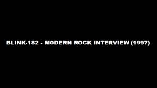 (1997) Blink-182 Modern Rock Interview