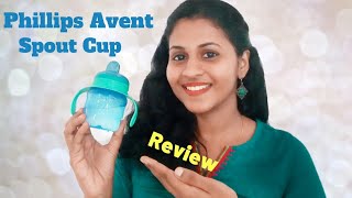 Phillips Avent Spout Cup/ Sippy Cup Review