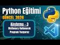 Python Dersleri 2026 | Dictionary Kullanarak Program Yazıyoruz | Alıştırma - 3