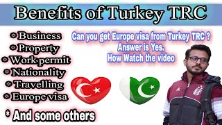 Turkish residence permit benefits !!Benefits of Turkey TRC..