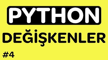 Python Değişkenler - Değişken Türleri - Python Dersleri #4
