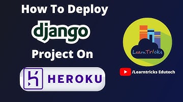 How To Deploy Django Project On Cloud | Deploy Django Project On Heroku | How To Host Django Project