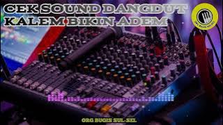 🔰 CEK SOUND DANGDUT KALEM ORGEN TUNGGAL BIKIN ADEM