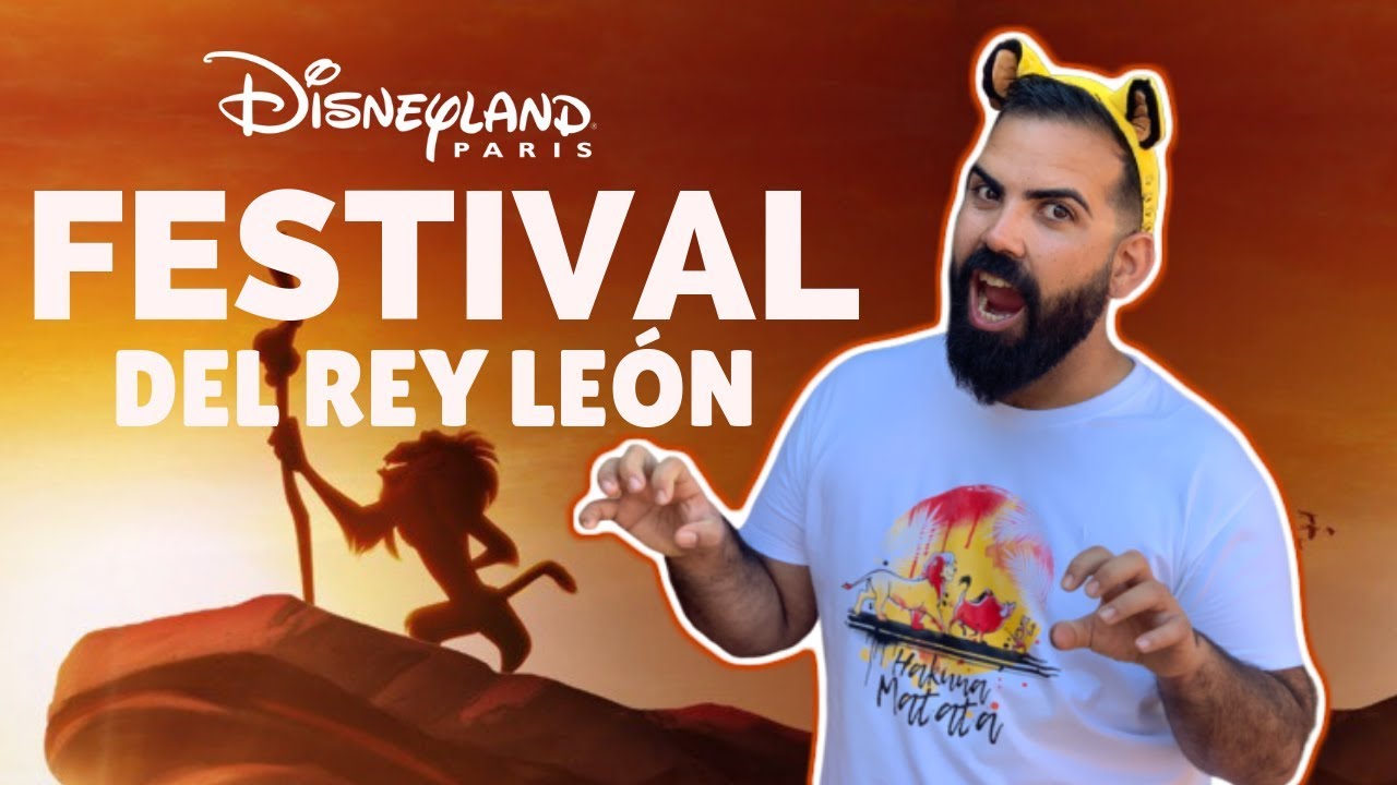 Festival del Rey Leon y la Selva - Verano 2019 Disneyland Paris - YouTube