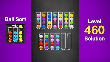 Ball Sort Puzzle Solution Level 460