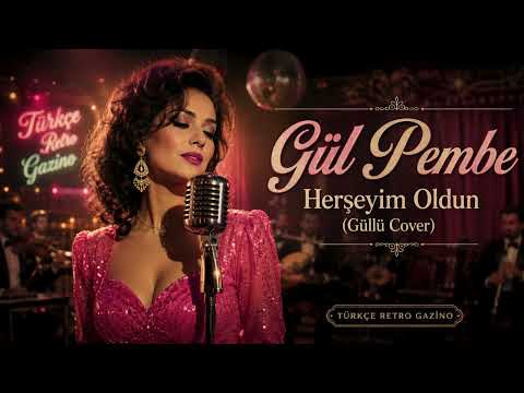 Herşeyim Oldun Güllü Cover