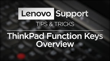 Tips & Tricks -  ThinkPad Function Keys Overview 2019