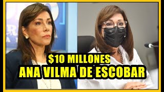 Ana Vilma Escobar: Sueldo bonito y $1.5 millones sin justificar, comisión sobresueldos