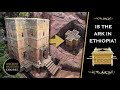 The 8th Wonder of the World + Is the Ark of the Covenant in Ethiopia? | Ancient Architects