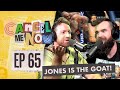 Jon Jones Is The Goat, Origin of Butt Bleaching &amp; CEO Scams | Cancel Me Now Ep 65