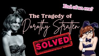The Tragic Story of Dorothy Stratten