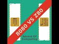 Episode 34 - 8080 VS Z80