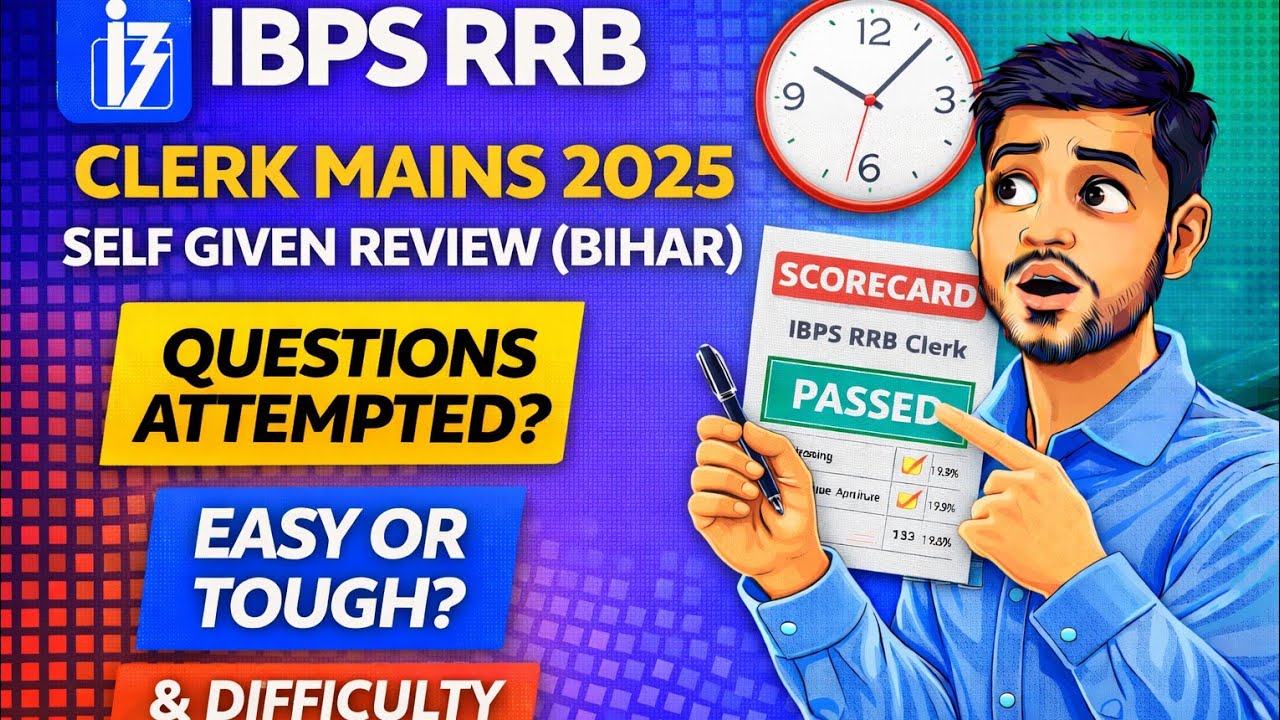 IBPS RRB Clerk Mains 2025 Self Given Review (Bihar) | Questions Attempted & Difficulty 