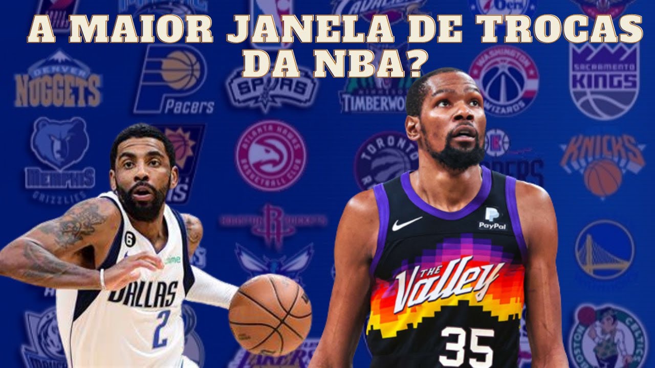 A Maior Janela De Trocas Da Nba Youtube