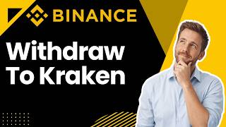 How To Withdraw Crypto From Binance To Kraken