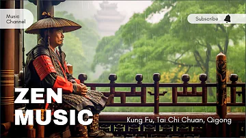 Traditional Chinese Music for Tai Chi Chuan, Qigong, Kung Fu or Meditate 2023