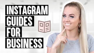 6 Instagram Guides IDEAS FOR YOUR BUSINESS