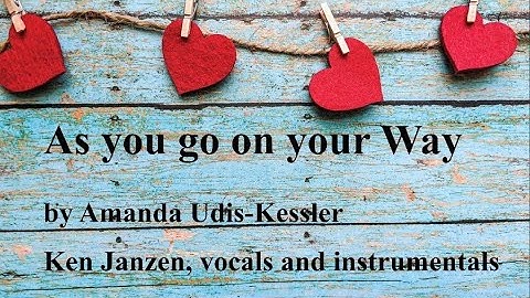 As You Go on Your Way by Amanda Udis-Kessler