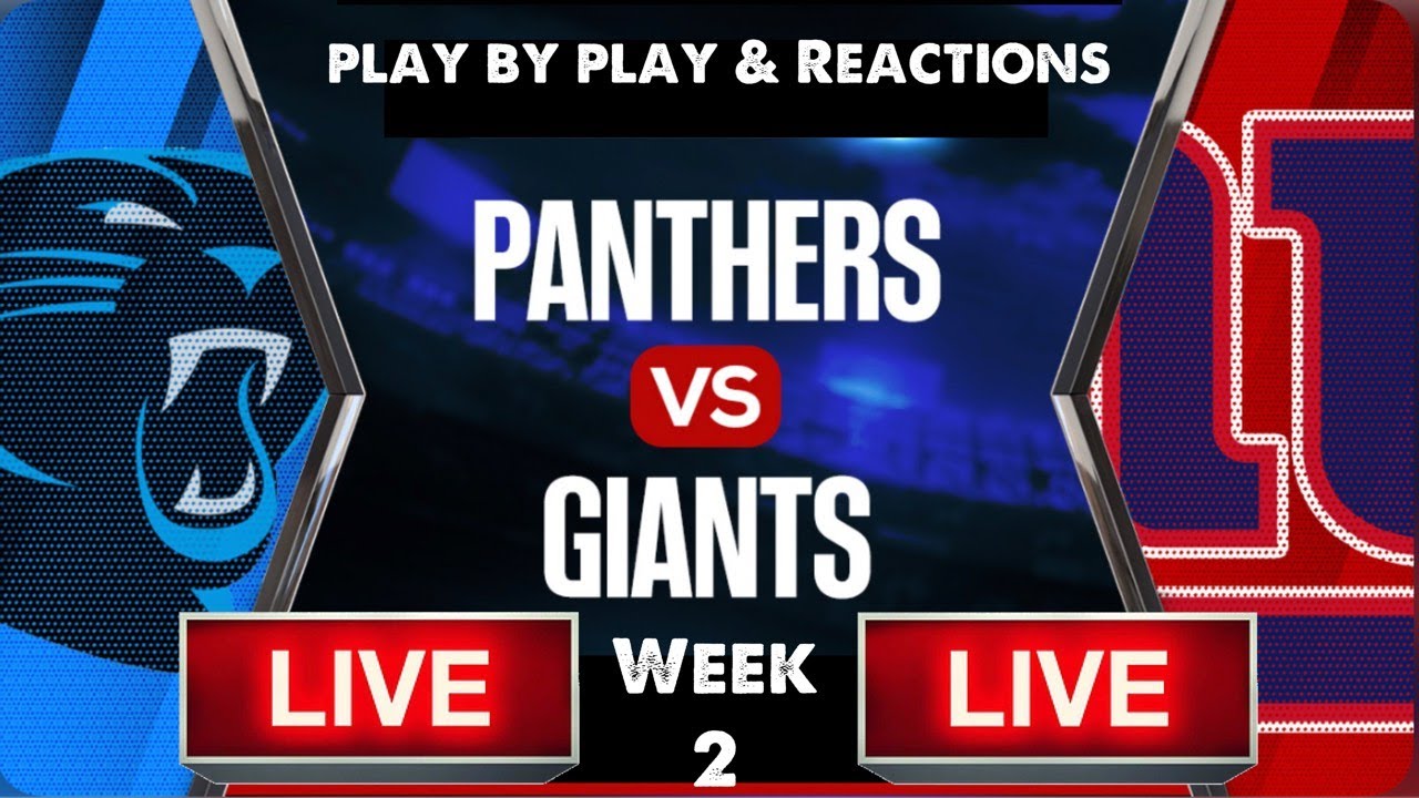 New York Giants Vs Carolina Panthers Live Play By Play & Reactions