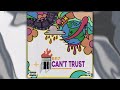 Br7  cant trust  lyrics