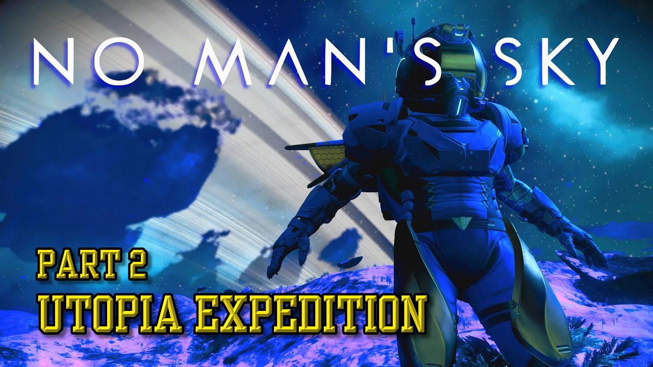 No Man's Sky - Utopia Expedition Part 2 - YouTube
