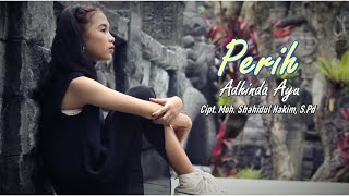 Download Lagu Adhinda Ayu - PERIH [ Official Musik Video ] MP3