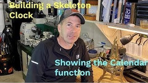 Showing how the calendar function works on a Skeleton Clock.