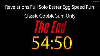 Revelations Full Solo Easter Egg Speed Run 54:50【Classic GobbleGum Only】