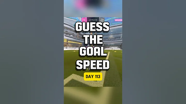 Guess The Goal Speed - DAY 113 #rocketleague #rl #rocketleagueclips