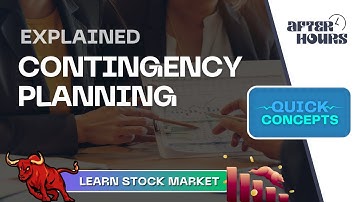 Contingency Planning | Quick Concepts | Learn Stock Market | After Hours