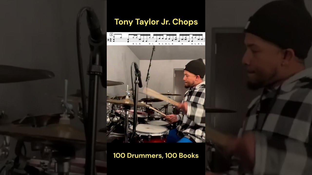 Tony Taylor Jr. Chop 1 ~ 100 Drummers, 100 Books