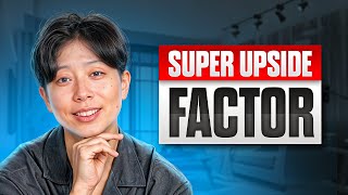 The Super Upside Factor with Daniel Kang