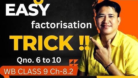 WBBSE Class 9 Maths Chapter 8.2 | Factorisation Solutions | Questions 6 to 10 Explained