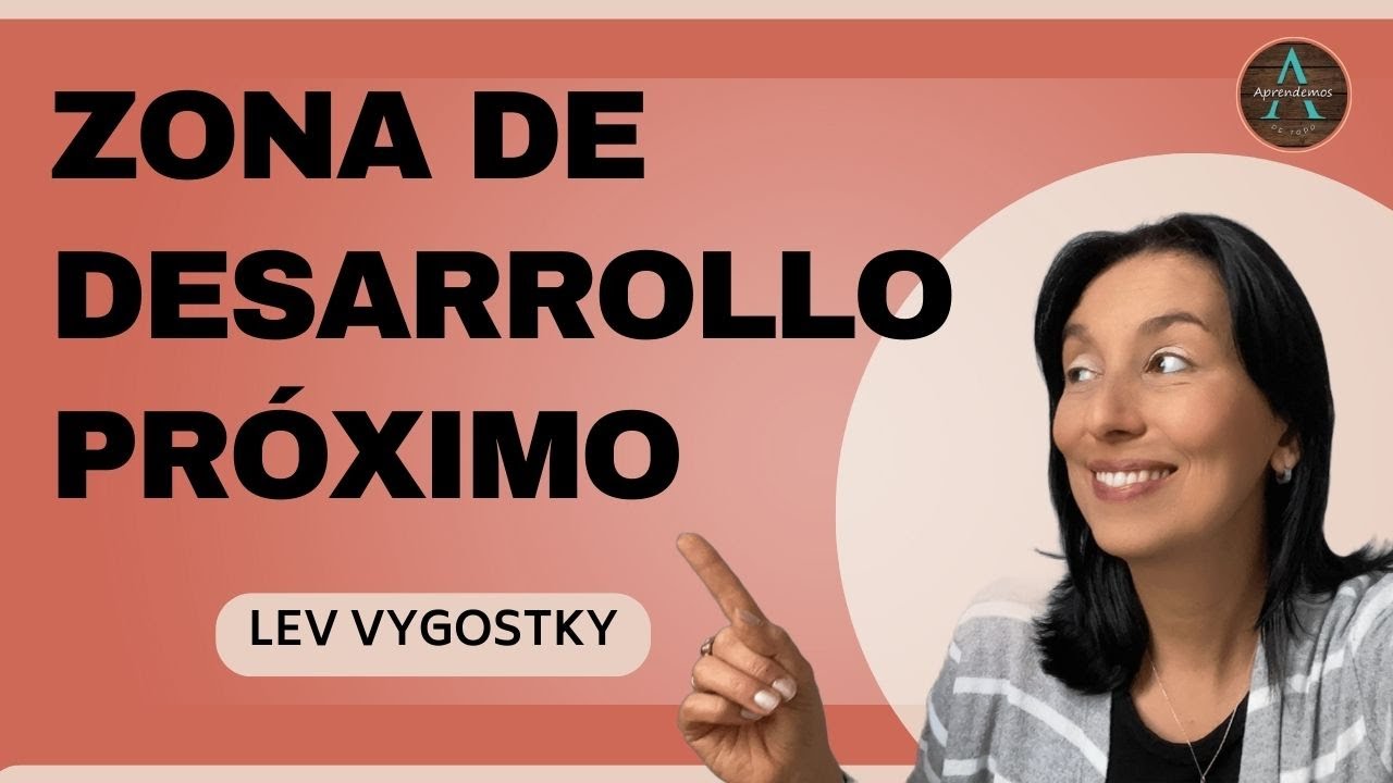 ¿Qué es la ZONA DE DESARROLLO PRÓXIMO de Lev Vigotsky #pedagogia