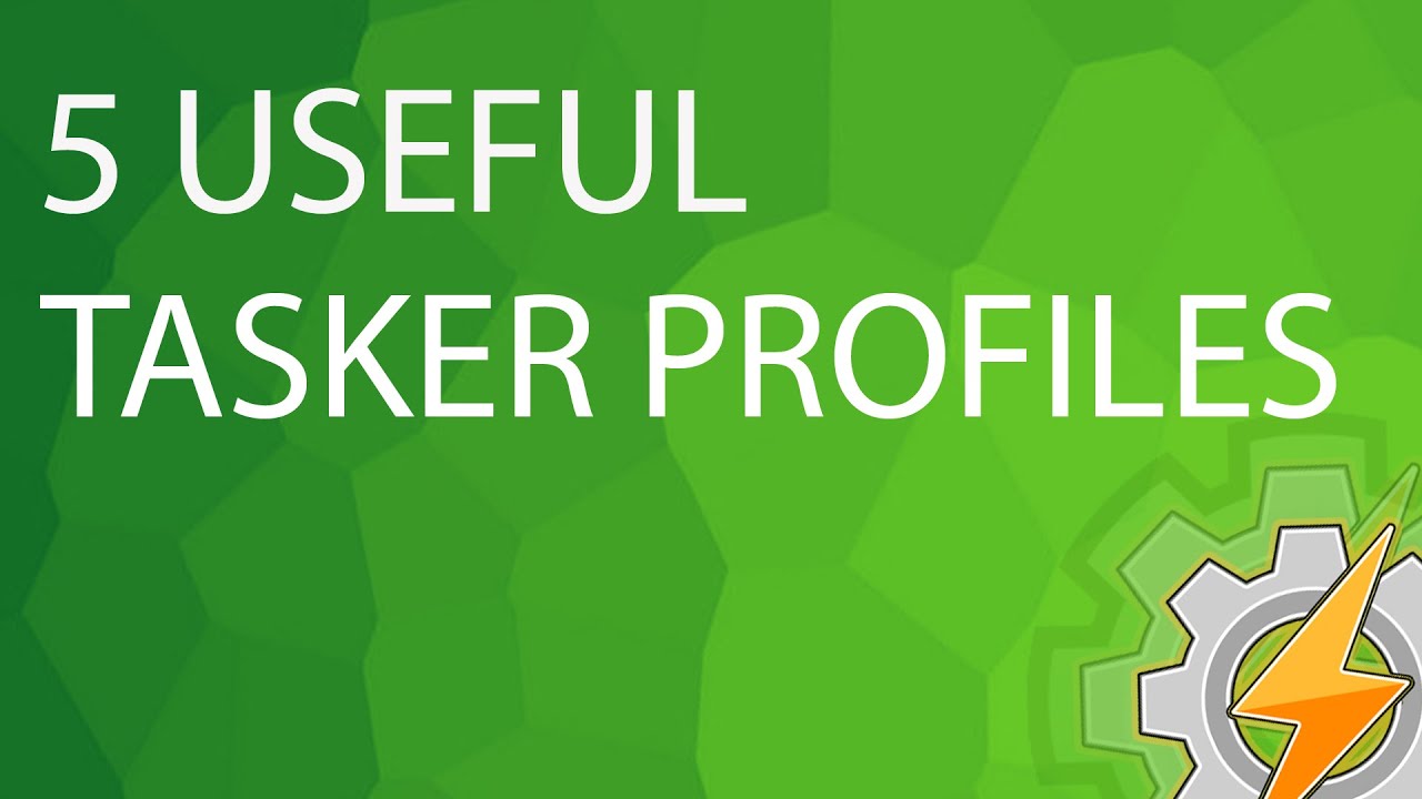 Useful 1.16 5. Tasker profiles.
